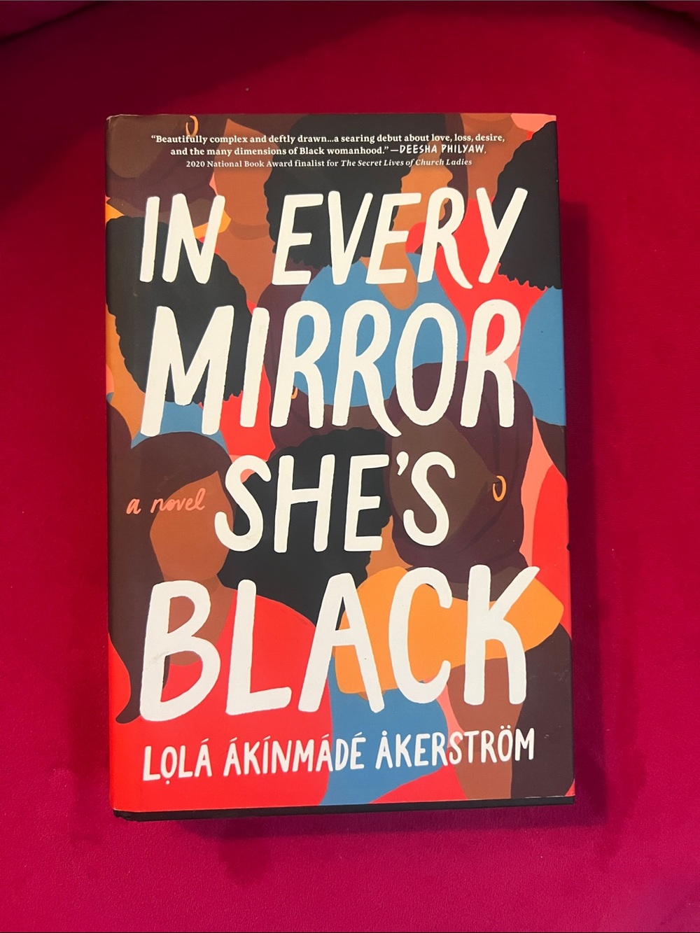 In Every Mirror She's Black - Colorful Hardcover Novel